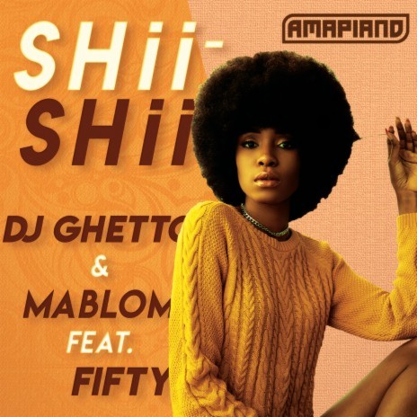 Shii Shii ft. Mablom & Fifty | Boomplay Music