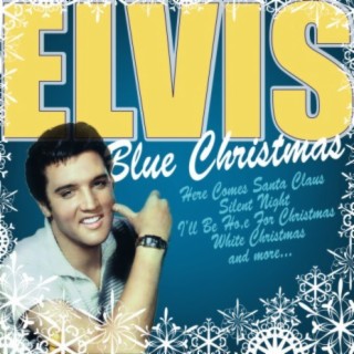 Elvis - Blue Christmas