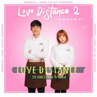 LOVE DISTANCE OST | PART 2