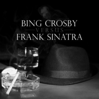 Frank Sinatra & Bing Crosby