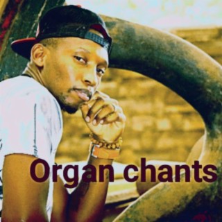 Organ Chants