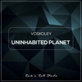 Uninhabited Planet