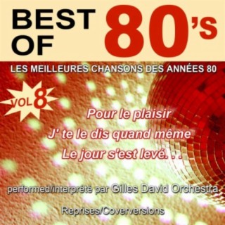 Best of 80's - Les meilleures chansons des années 80 - Vol. 8