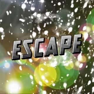 Escape