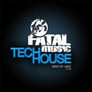 Fatal Music Tech House, Vol. 01