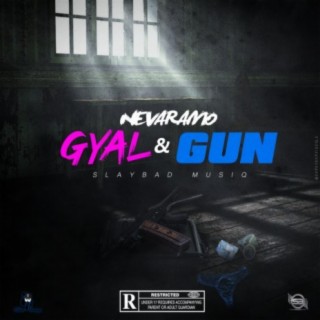 Gyal & Gun lyrics | Boomplay Music