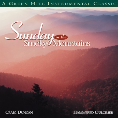 Precious Memories (Sunday In The Smokey Mountains Album Version) | Boomplay Music