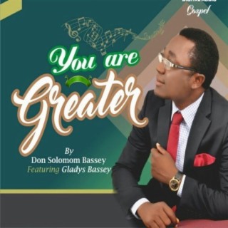 You Are Greater