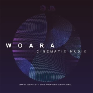 Woara (Cinematic Music)