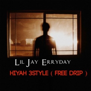 Hiyah 3style (Free Drip)