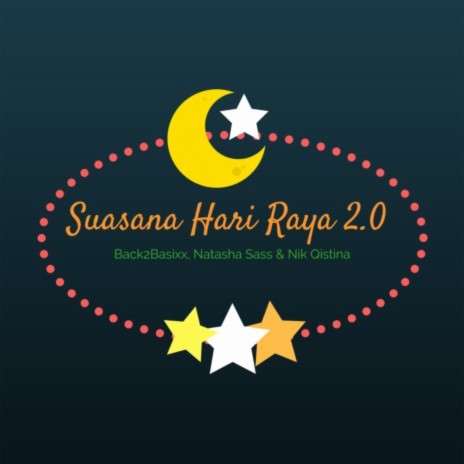 Suasana Hari Raya 2.0 ft. Nik Qistina & Natasha Sass | Boomplay Music