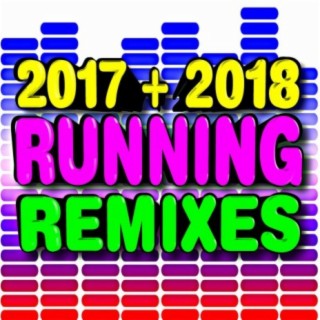 2017 + 2018 Running Remixes
