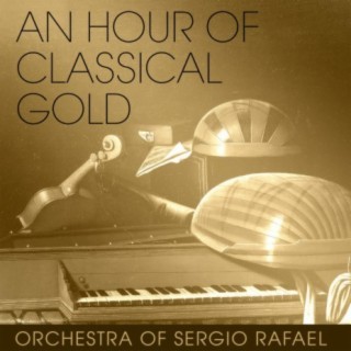 An Hour of Classical Gold