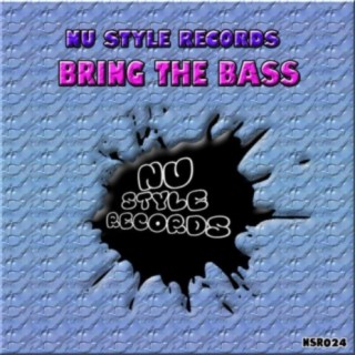 Nu Style Records - Bring The Noise