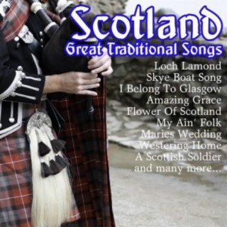 Scotland -Great Traditional Songs