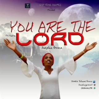 You Are The Lord