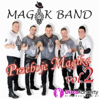 Przeboje Magika vol.2