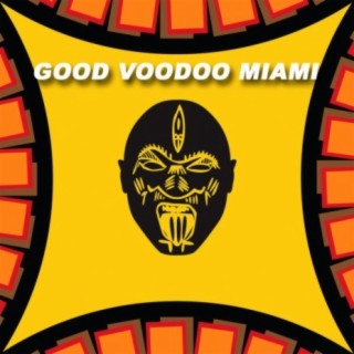 Good Voodoo Miami