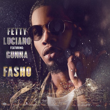 FASHO ft. Gunna | Boomplay Music