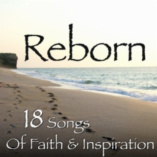 Reborn-18 Songs Of Faith & Inspiration
