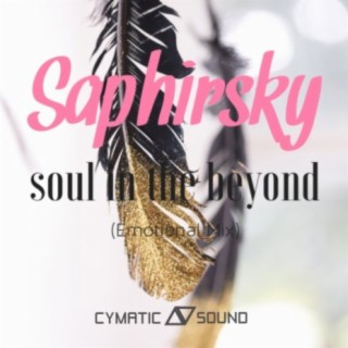 Soul In The Beyond (Emotional Mix)