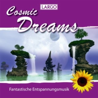 Cosmic Dreams - Entspannungsmusik, Meditation, Wellness (GEMA-frei)