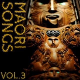 Maori Songs, Vol.3