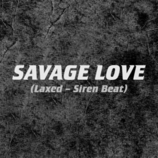 Savage love