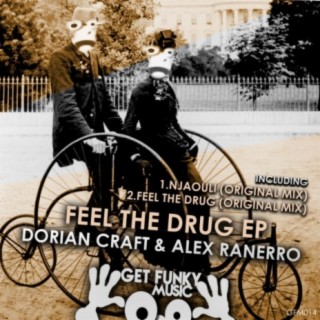 Feel The Drug EP