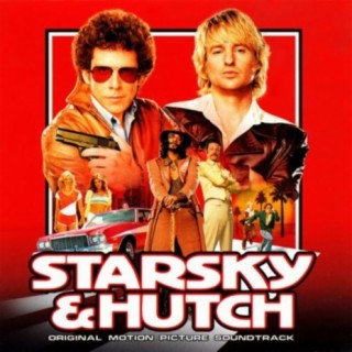 Starsky & Hutch (The Original Motion Picture Soundtrack)