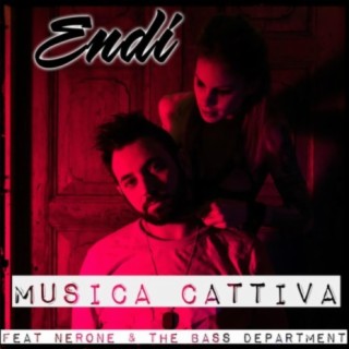 Musica Cattiva (feat. Nerone & The Bass Department)