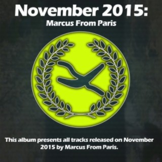 November 2015: Marcus From Paris