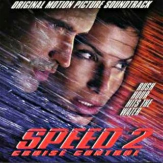 Speed 2 The Original Motion Picture Soundtrack