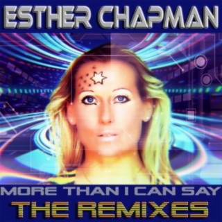 More Than I Can Say - The Remixes