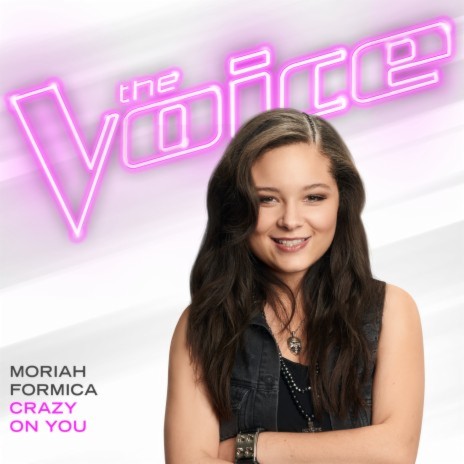 Crazy On You (The Voice Performance) | Boomplay Music