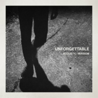Unforgettable (Acoustic)