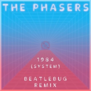 1984 (System) BeatleBug Remix