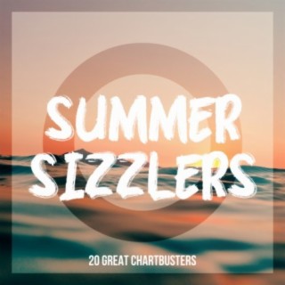 Summer Sizzlers - 20 Great Chartbusters