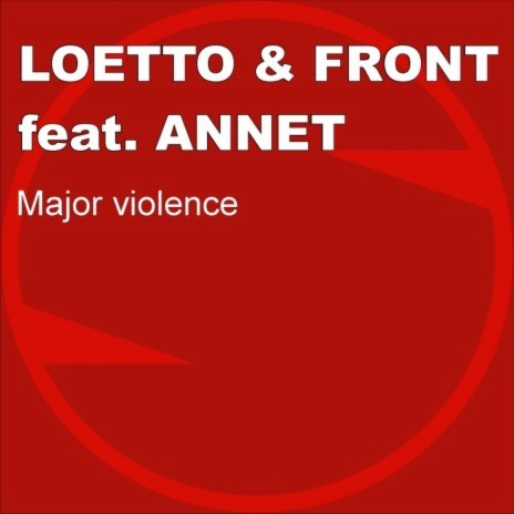 Major Violence (Dub Mix) ft. FRONT & Annet | Boomplay Music