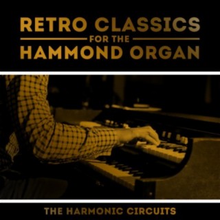 Retro Classics for the Hammond Organ