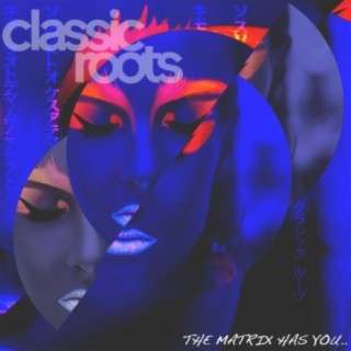 Classic Roots