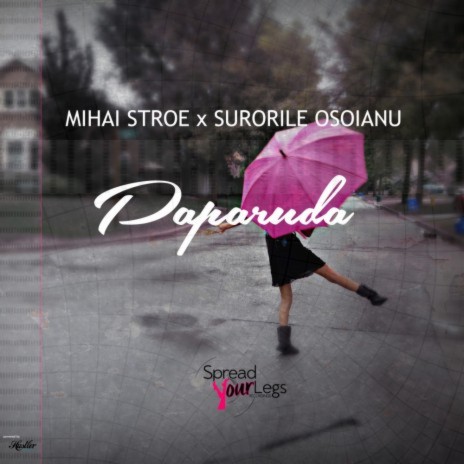 Paparuda (Dub Mix) ft. Surorile Osoianu