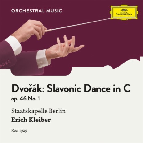 Dvořák: Slavonic Dance in C Major, Op. 46, No. 1 ft. Erich Kleiber | Boomplay Music