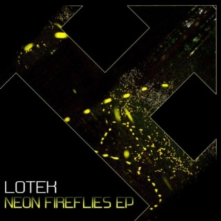 Neon Fireflies EP