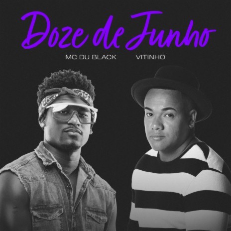 Doze De Junho ft. Vitinho | Boomplay Music