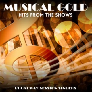 Musical Gold - Hits From The Shows