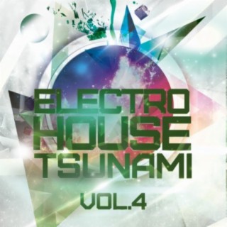Electro House Tsunami, Vol. 4