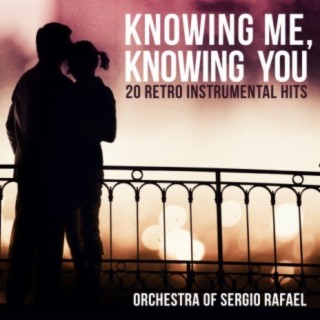 Knowing Me, Knowing You - 20 Retro Instrumental Hits