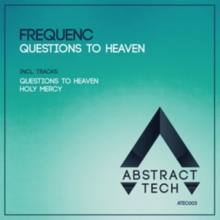 Questions To Heaven