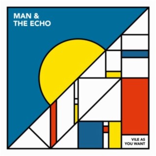 Man & The Echo